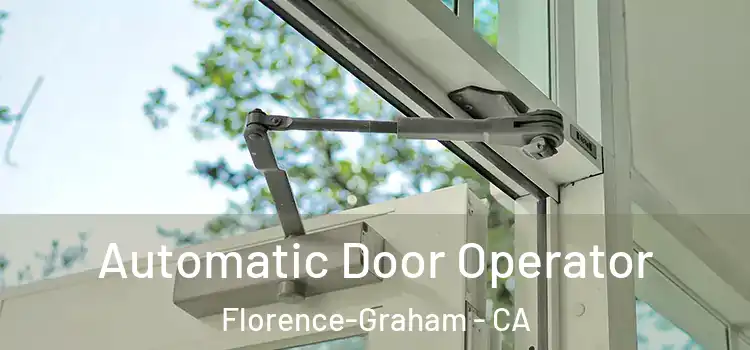 Automatic Door Operator Florence-Graham - CA