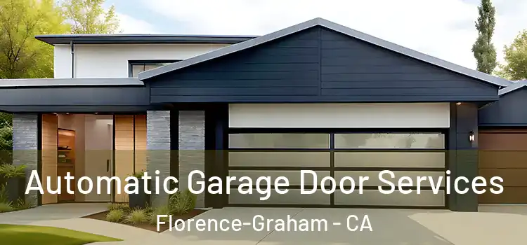  Automatic Garage Door Services Florence-Graham - CA