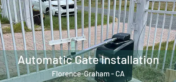 Automatic Gate Installation Florence-Graham - CA