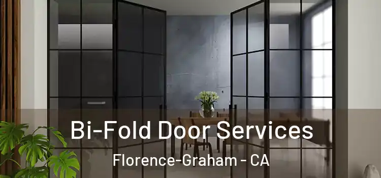 Bi-Fold Door Services Florence-Graham - CA