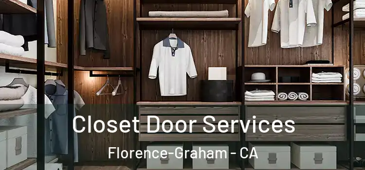 Closet Door Services Florence-Graham - CA