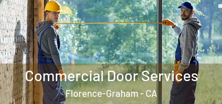 Commercial Door Services Florence-Graham - CA