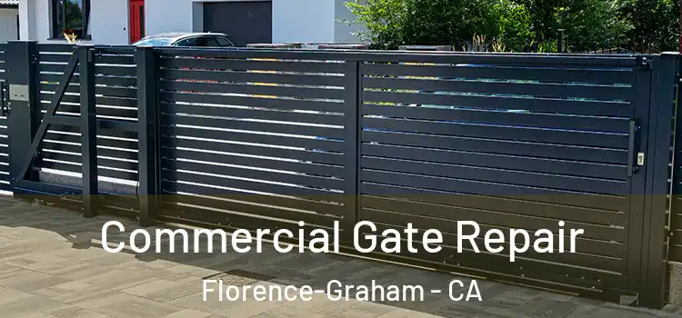 Commercial Gate Repair Florence-Graham - CA