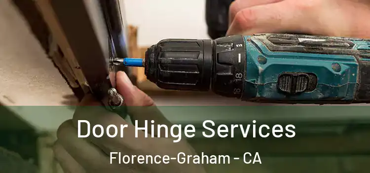 Door Hinge Services Florence-Graham - CA