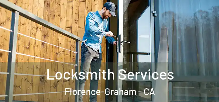 Locksmith Services Florence-Graham - CA