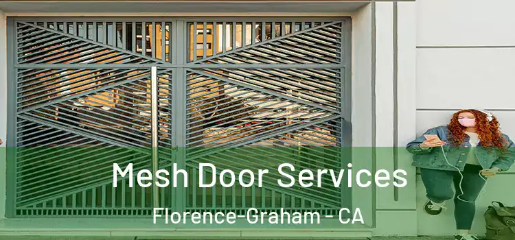 Mesh Door Services Florence-Graham - CA