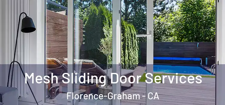 Mesh Sliding Door Services Florence-Graham - CA