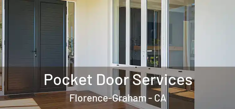 Pocket Door Services Florence-Graham - CA