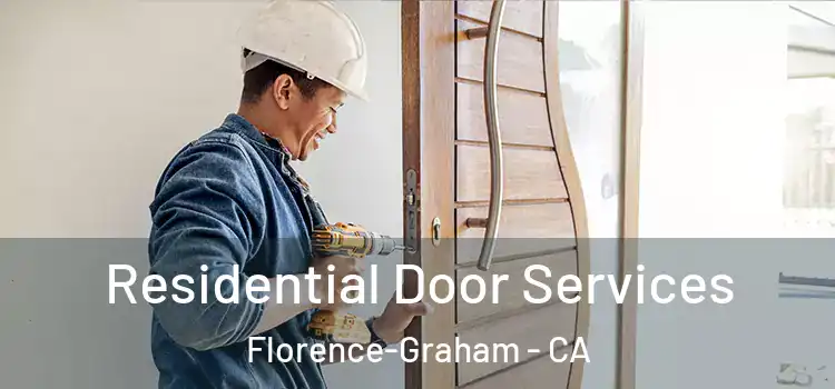 Residential Door Services Florence-Graham - CA